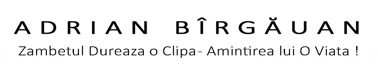 Adrian Bîrgăuan Foto & Film